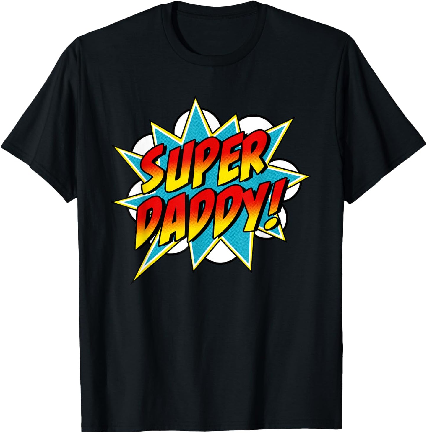 Super Daddy Comic Book Superhero Father's Day T-Shirt - T-Shirt | Black
