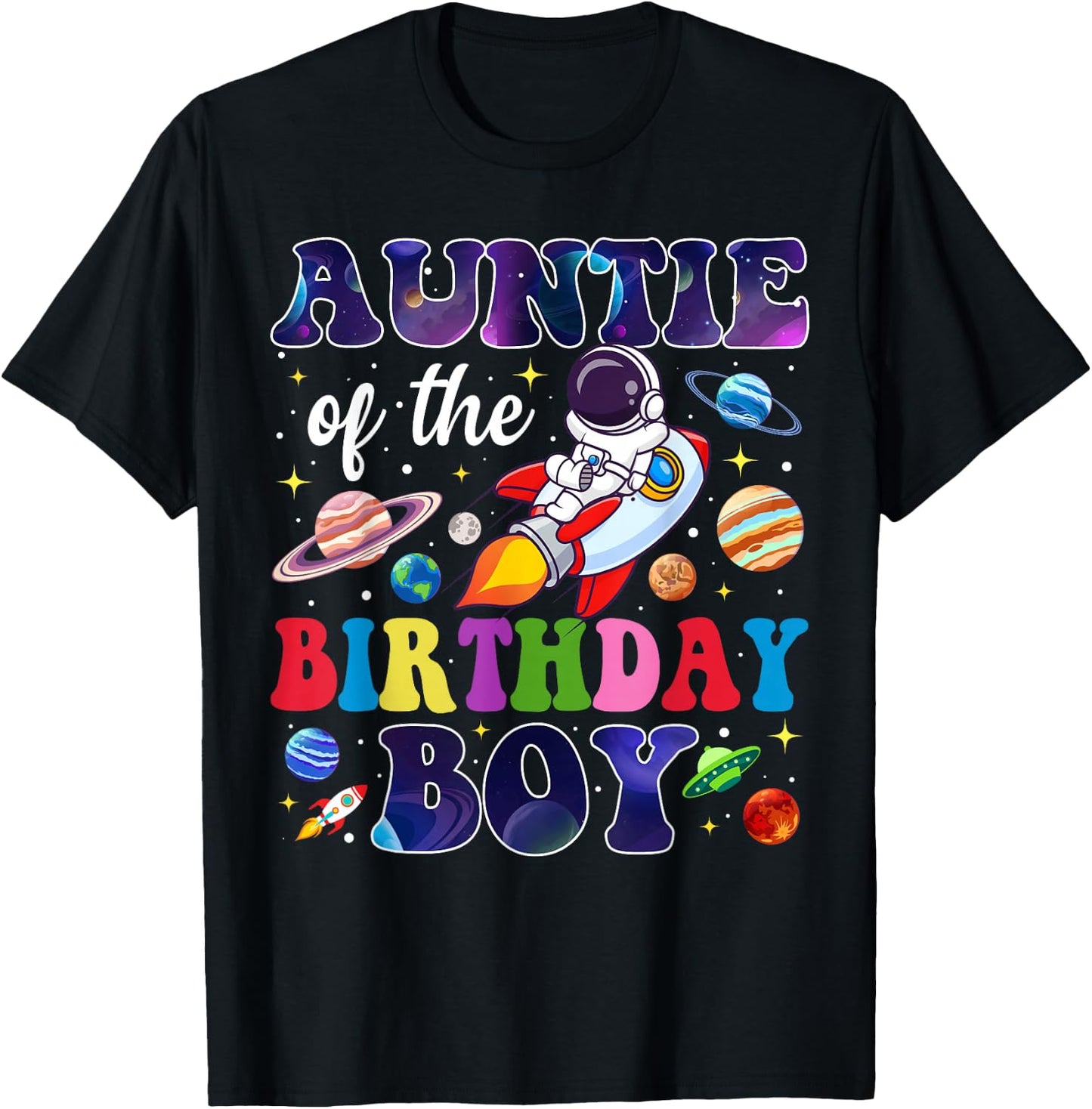Auntie of The Birthday Boy Space Astronaut Birthday Family T-Shirt - T-Shirt | Black