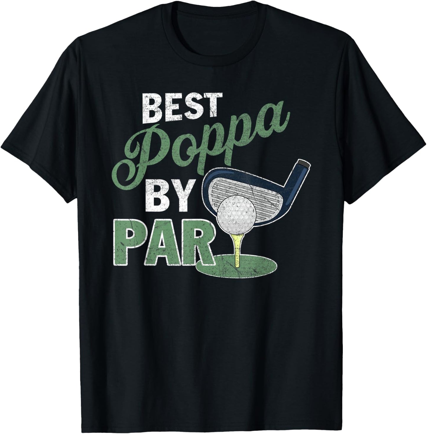 Funny Best Poppa By Par Father's Day Golf Lover Golfer T-Shirt - T-Shirt | Black