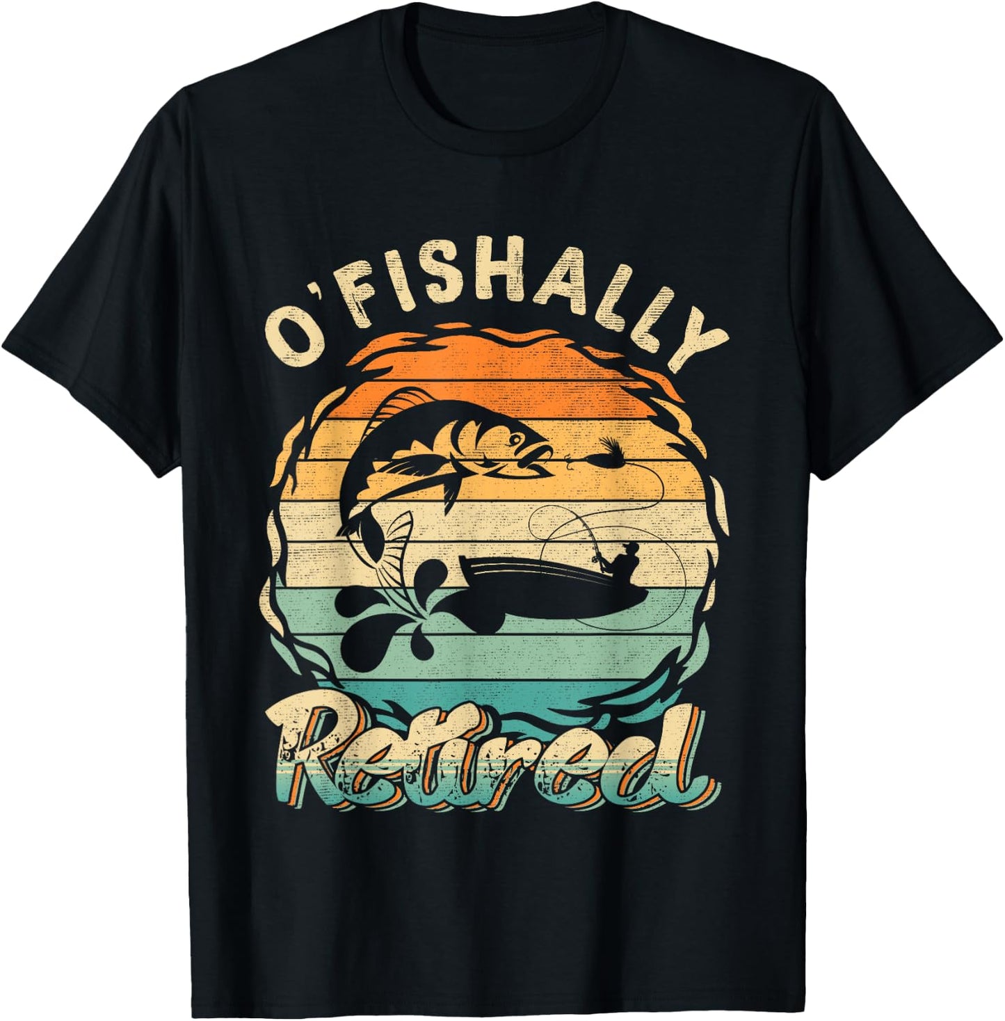 Funny O'fishally Retired for Retired Fishing Men Vintage T-Shirt - T-Shirt | Black