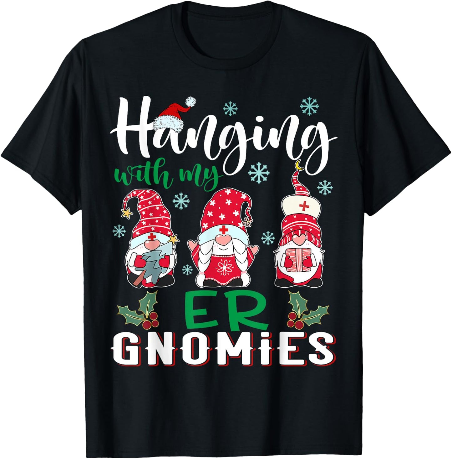 Hanging With My ER Gnomies Nurse Christmas Santa Hat T-Shirt - T-Shirt | Black