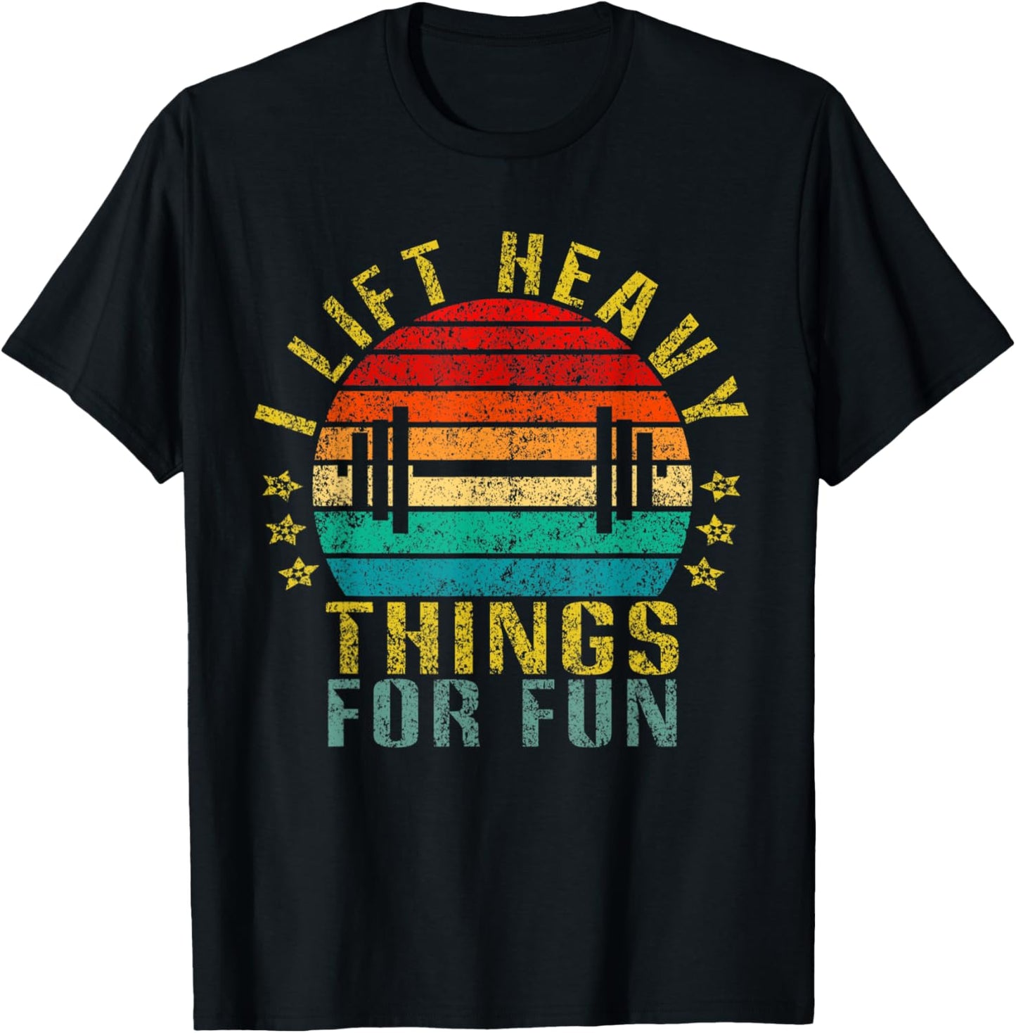 I lift heavy things for fun Funny Retro T-Shirt - T-Shirt | Black