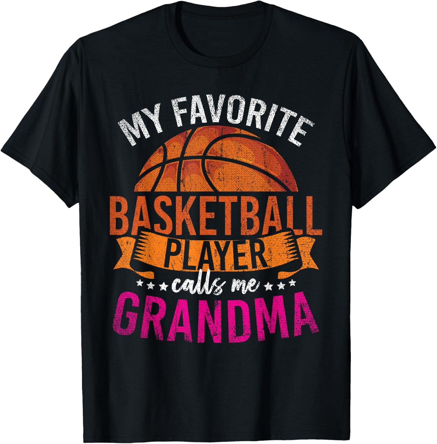 My Favorite Basketball Player Calls Me Grandma Basketball T-Shirt - T-Shirt | Black