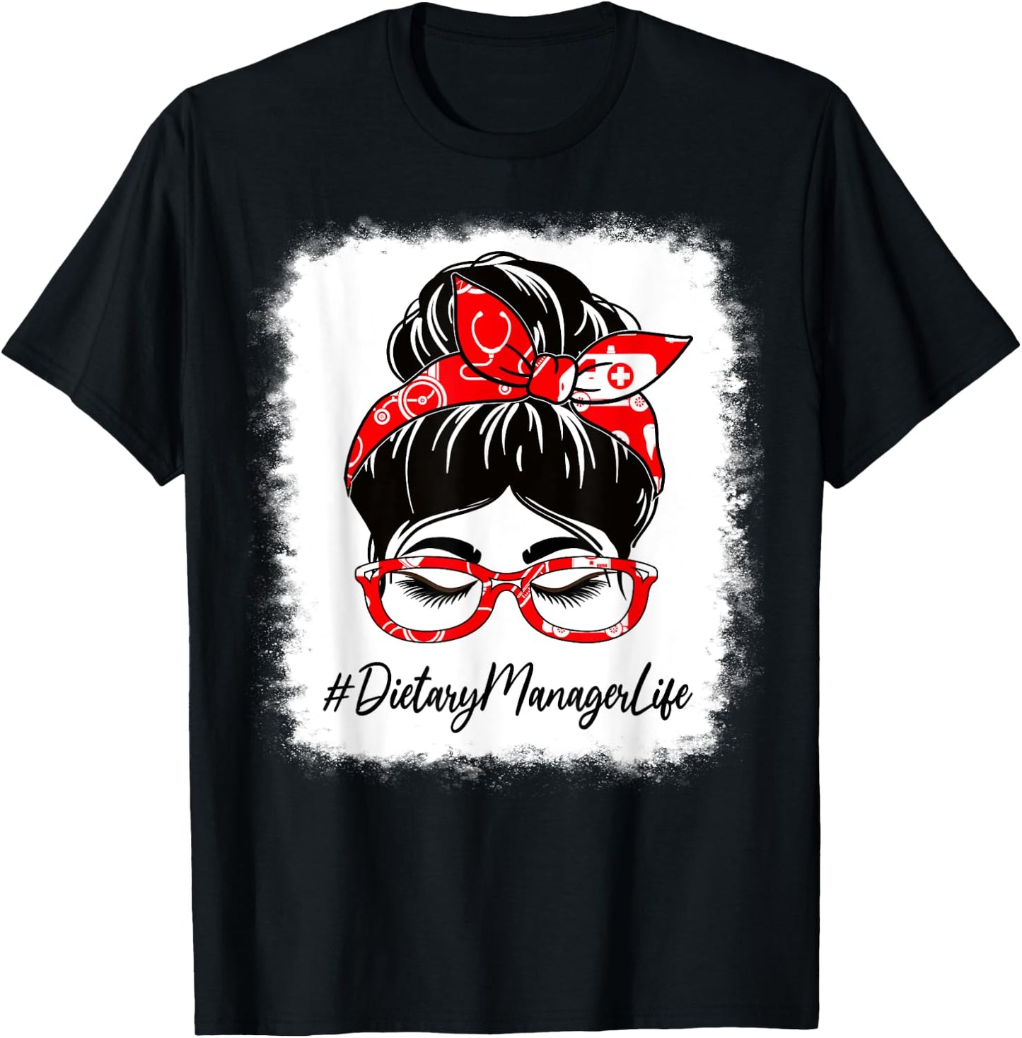 Dietary Manager Bleached Messy Bun Appreciation Day T-Shirt - T-Shirt | Black