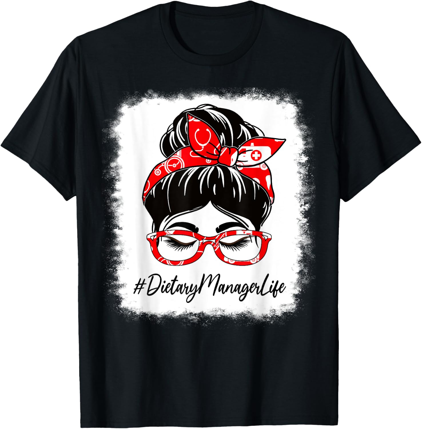 Dietary Manager Bleached Messy Bun Appreciation Day T-Shirt - T-Shirt | Black