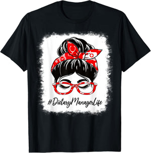 Dietary Manager Bleached Messy Bun Appreciation Day T-Shirt - T-Shirt | Black