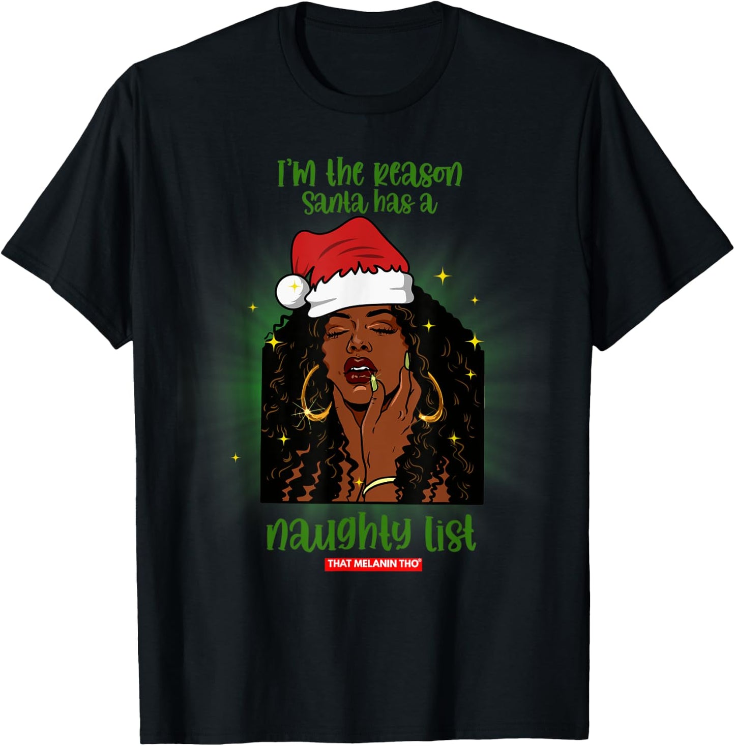 I'm The Reason Santa Has A Naughty List Mrs. Claus Christmas T-Shirt - T-Shirt | Black