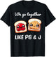 Peanut Butter Jelly Best Friends Funny Matching Shirts T-Shirt - T-Shirt | Black