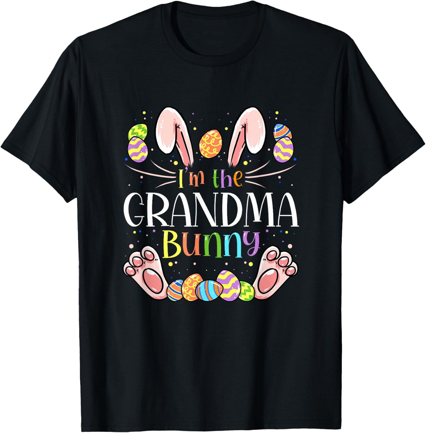 I'm The Grandma Bunny Matching Family Easter Party T-Shirt - T-Shirt | Black