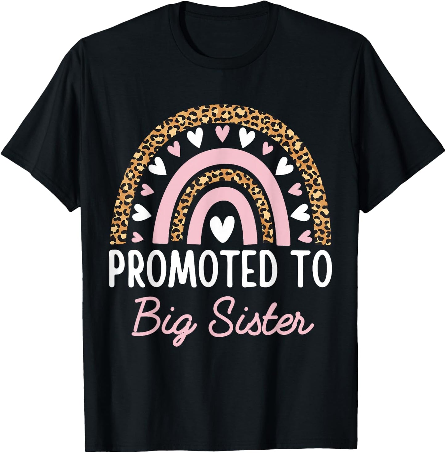 Promoted to Big Sister Teen Girls Women Rainbow Leopard 2026 T-Shirt - T-Shirt | Black