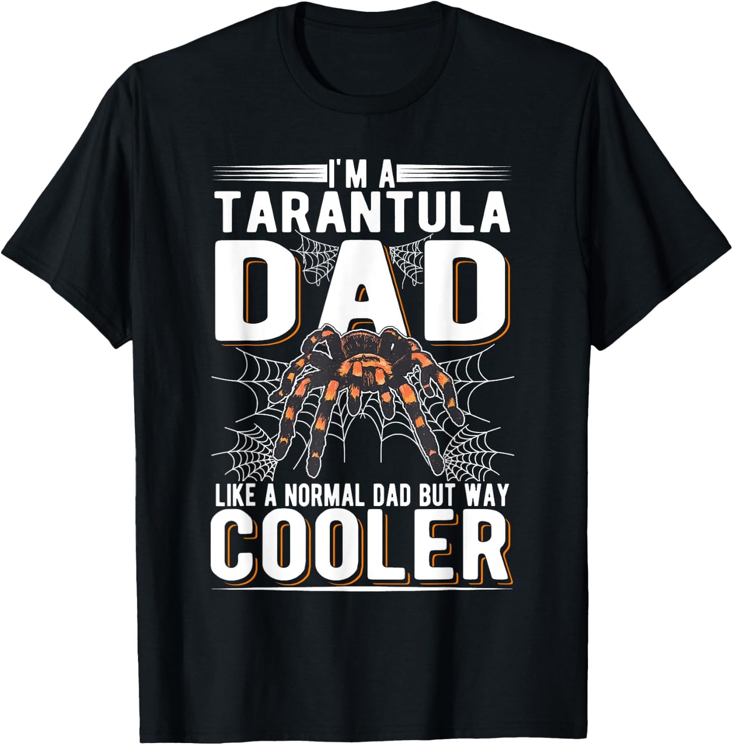 Tarantula Dad Spider Tarantula Tarantula T-Shirt - T-Shirt | Black