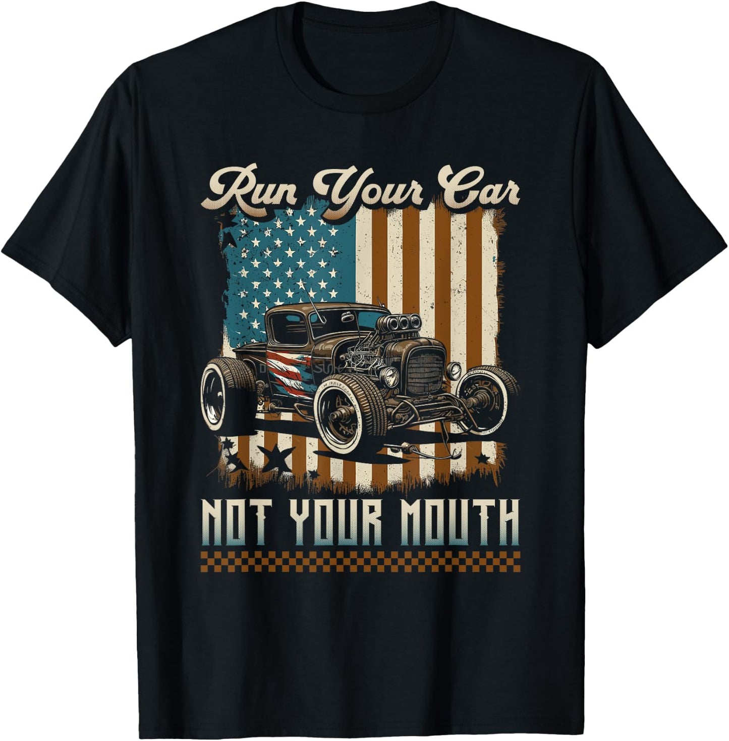 Hot Rod Racing American Flag, Run Your Car Patriotic Rat Rod Men T-Shirt - T-Shirt | Black