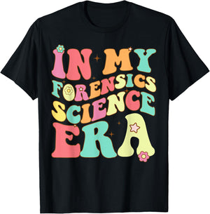 In My Forensics Science Era Detective Criminology Autopsy T-Shirt - T-Shirt | Black