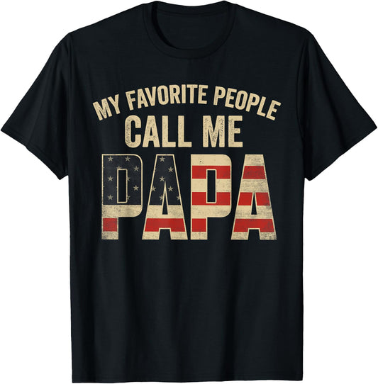 My Favorite People Call Me Papa USA Flag T-Shirt - T-Shirt | Black