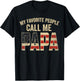 My Favorite People Call Me Papa USA Flag T-Shirt - T-Shirt | Black