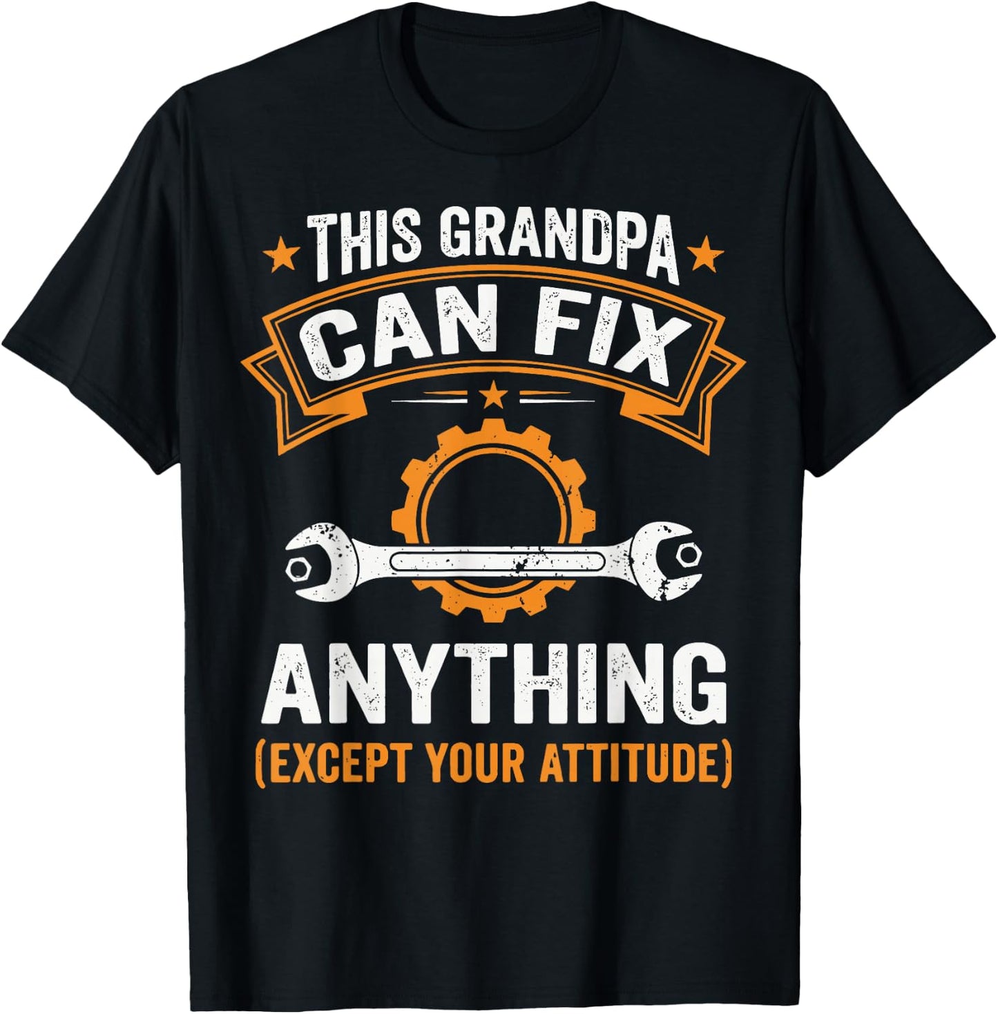 This Grandpa Can Fix Anything Except Your Attitude T-Shirt - T-Shirt | Black