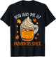You Had Me At Pumpkin Spice Apparel Women Coffee Autumn Fall T-Shirt - T-Shirt | Black