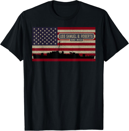 USS Samuel B Roberts DE-413 Ship American Flag Women Kids Men T-Shirt - T-Shirt | Black