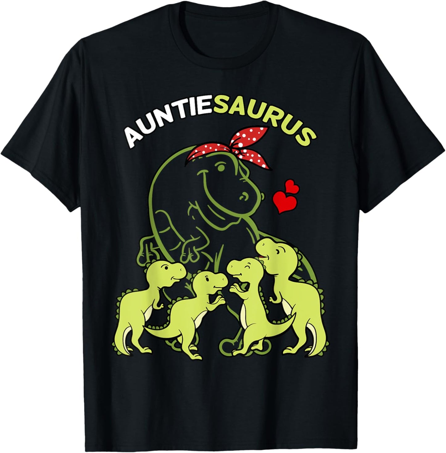 Auntiesaurus Auntie 4 Kids Dinosaur Family Day T-Shirt - T-Shirt | Black