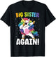 Big Sister Again Girls Dab Unicorn Daughter Older Sibling T-Shirt - T-Shirt | Black