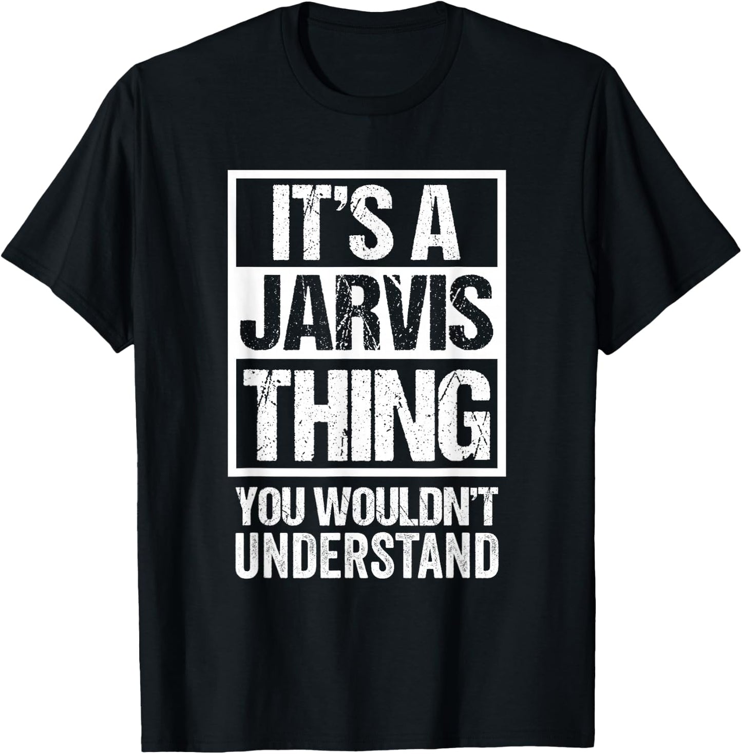 A Jarvis Thing You Wouldn't Understand T-Shirt - T-Shirt | Black