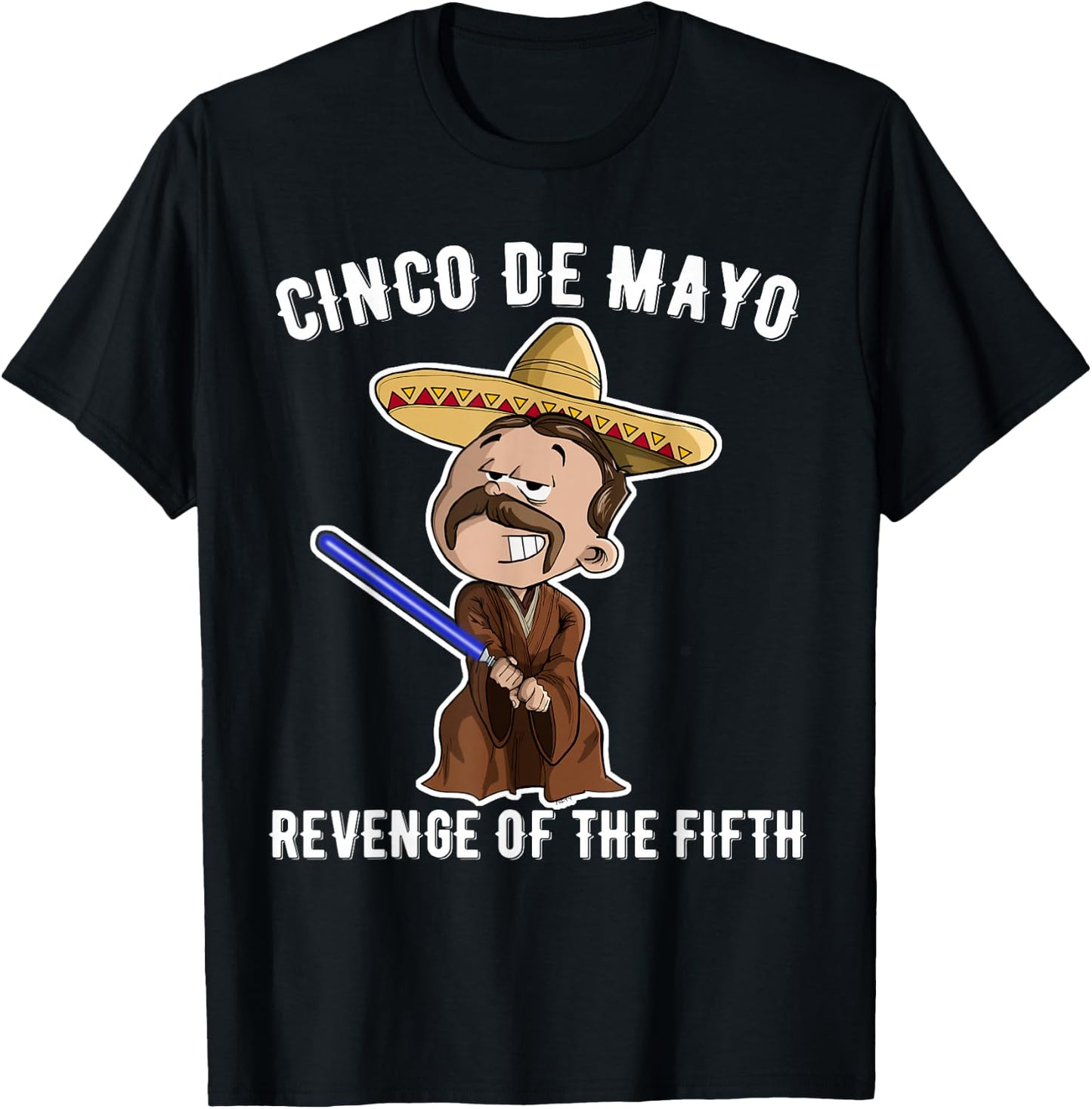 Cinco De Mayo: Revenge of the Fifth shirt funny T-Shirt - T-Shirt | Black