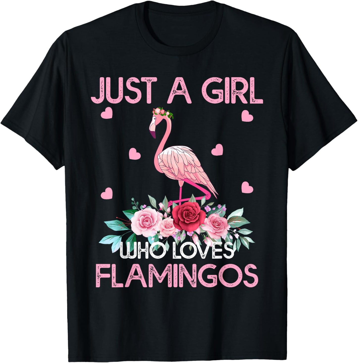 Flamingo Bird Lover Gift Just A Girl Who Loves Flamingos T-Shirt - T-Shirt | Black