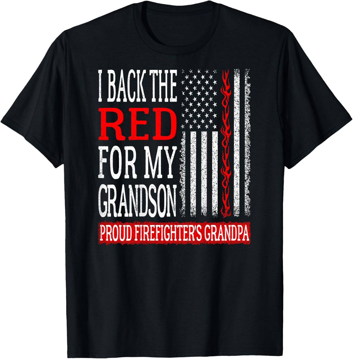 I Back The Red For My Grandson Firefighter's Grandpa Family T-Shirt - T-Shirt | Black
