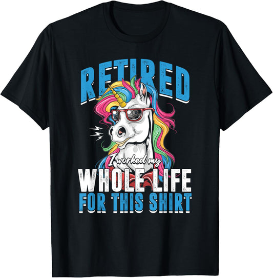 Unicorn Retirement Horse Worker Colors Retired Gift T-Shirt - T-Shirt | Black