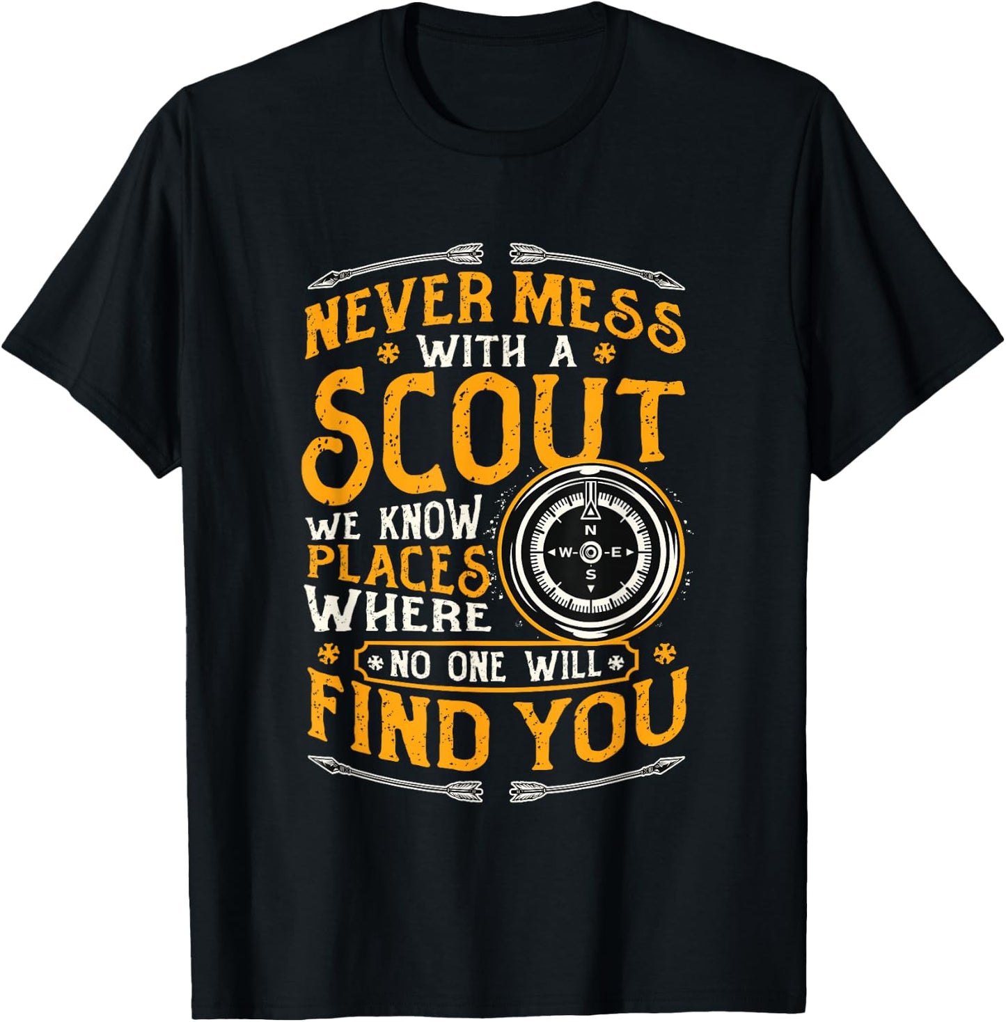 Never mess with a scout T-Shirt - T-Shirt | Black