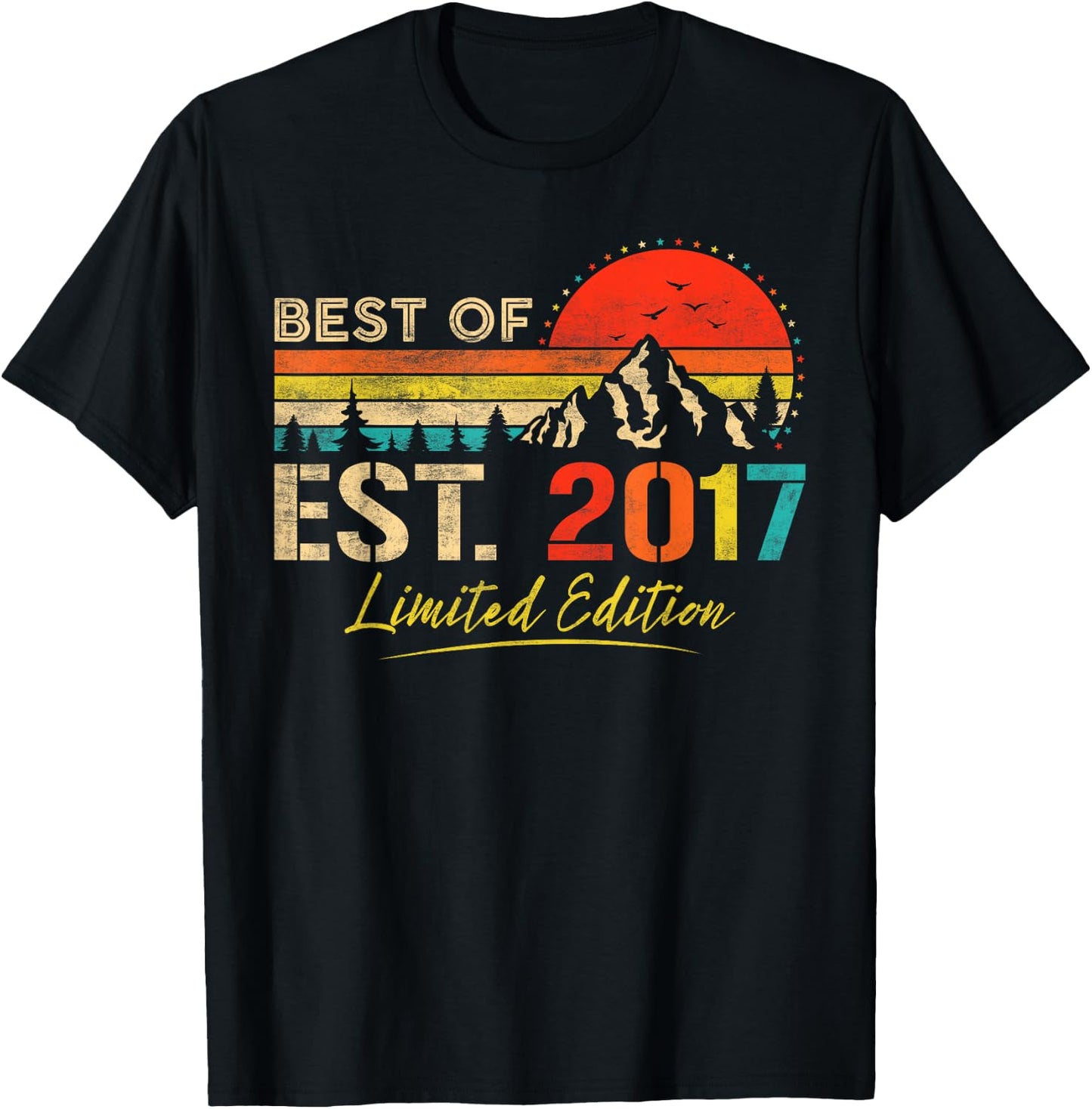 Best Of Est 2017 Limited Edition Vintage Year 2017 Birthday T-Shirt - T-Shirt | Black