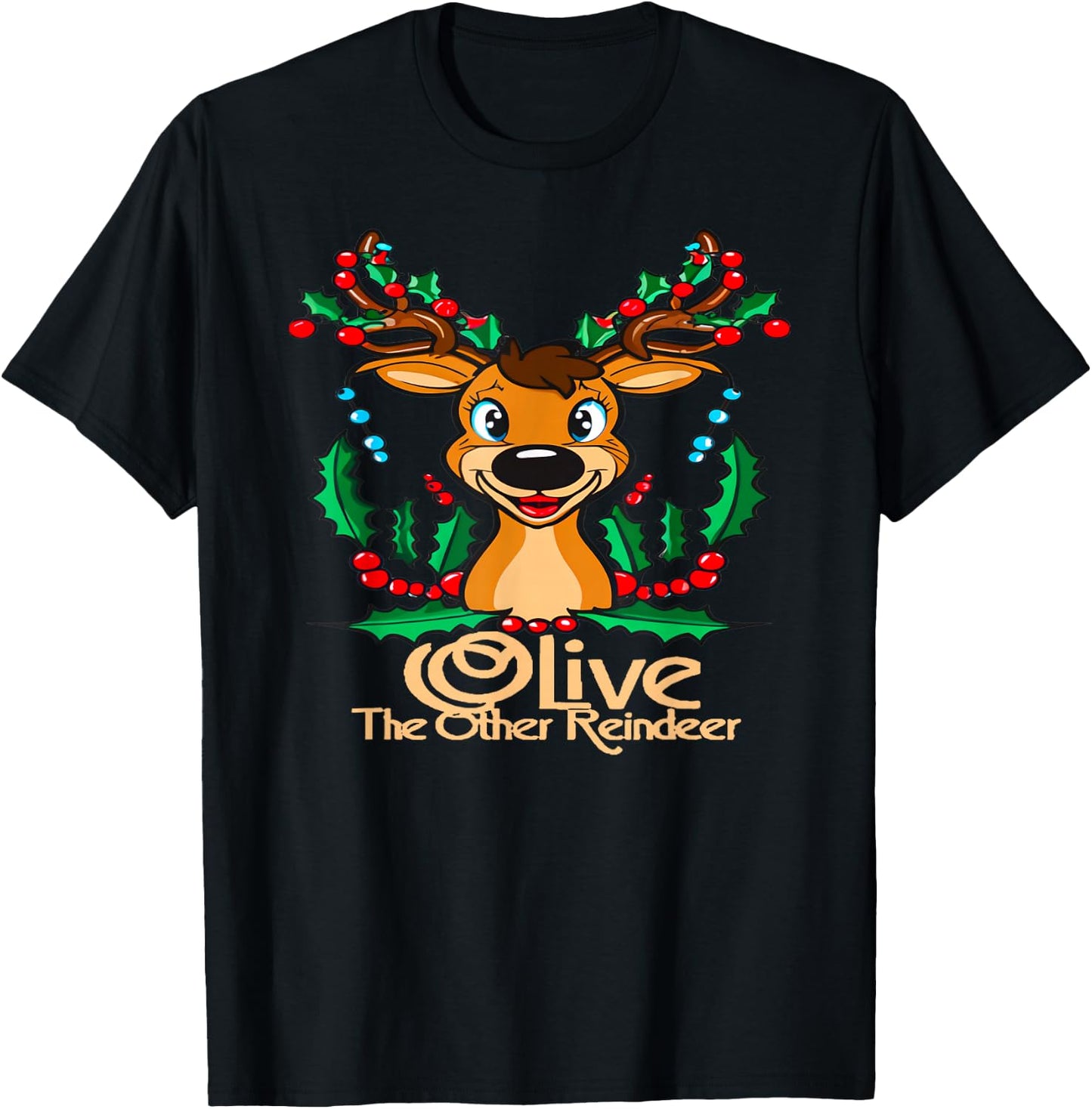 Cool Animal Designs and More Olive the Other Reindeer, Funny Christmas Misheard Lyric -Adults T-Shirt - T-Shirt | Black