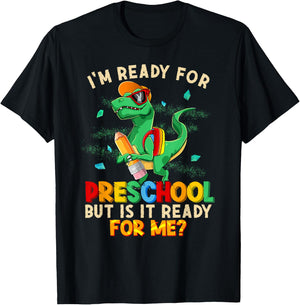 I'm Ready For Preschool But Is It Ready For Me Dinosaur Boys T-Shirt - T-Shirt | Black
