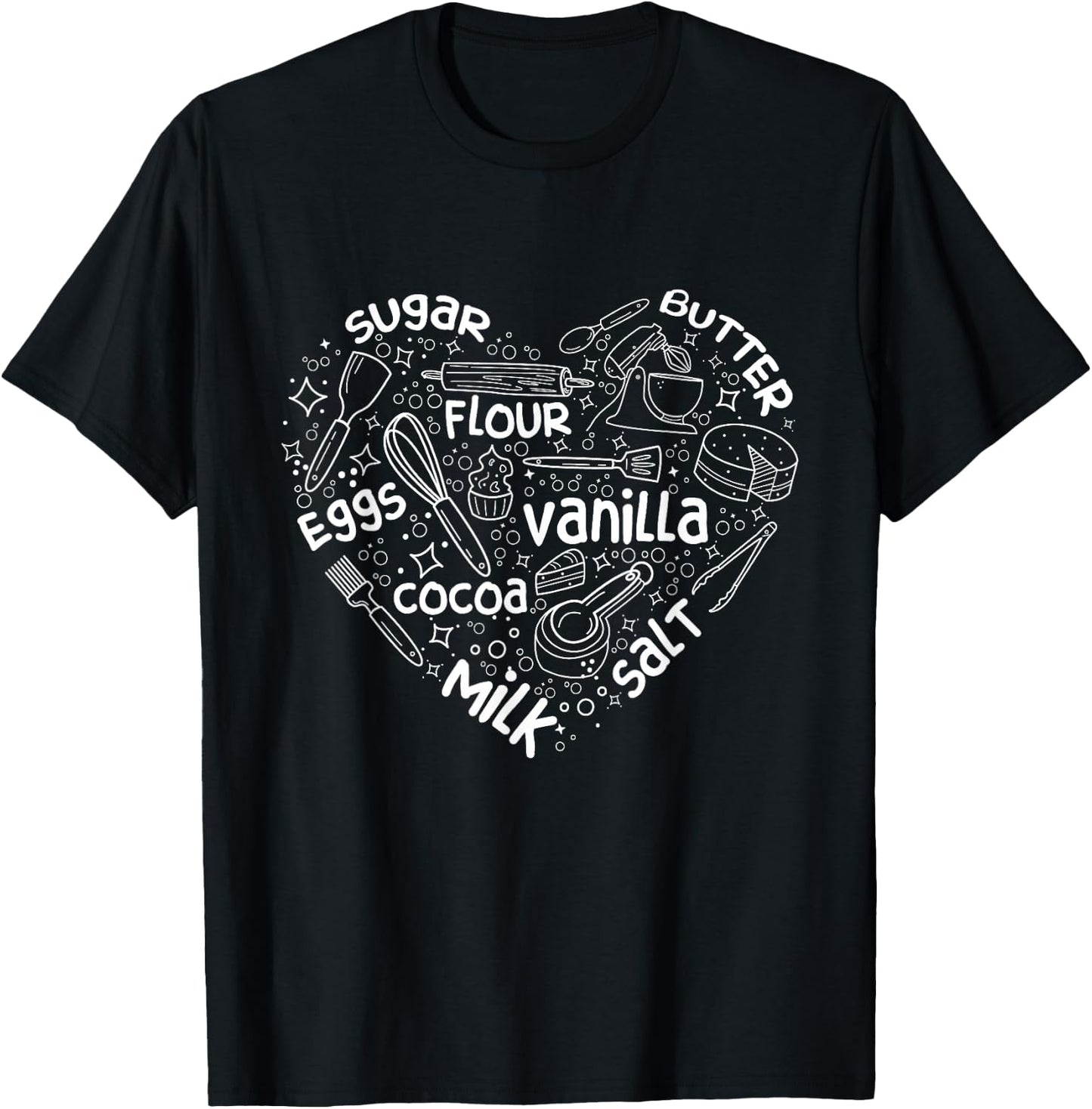 Pastry Ingredients - Cake Decorator Baker Bakery Owner Baker T-Shirt - T-Shirt | Black