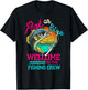 Gender Reveal Fishing Pink Or Blue Welcome To Fishing Crew T-Shirt - T-Shirt | Black