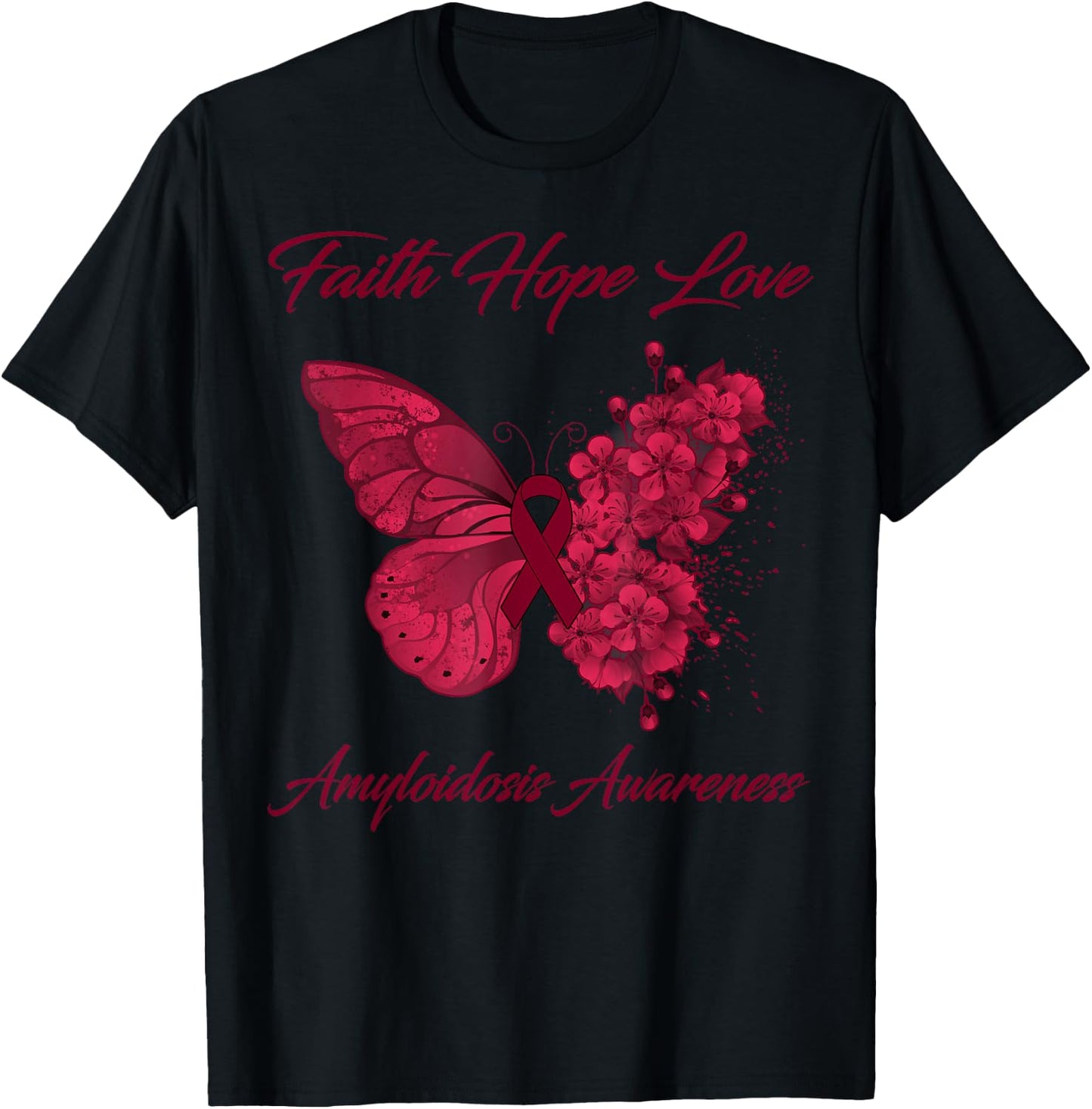 Butterfly Faith Hope Love Amyloidosis Awareness T-Shirt - T-Shirt | Black