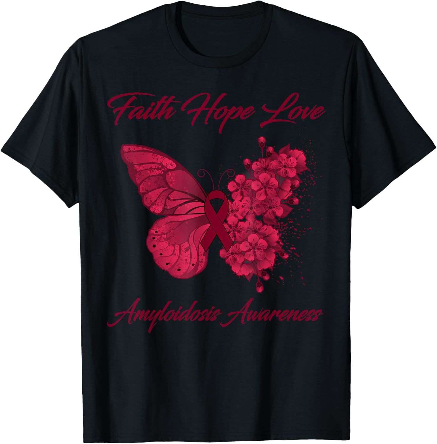 Butterfly Faith Hope Love Amyloidosis Awareness T-Shirt - T-Shirt | Black