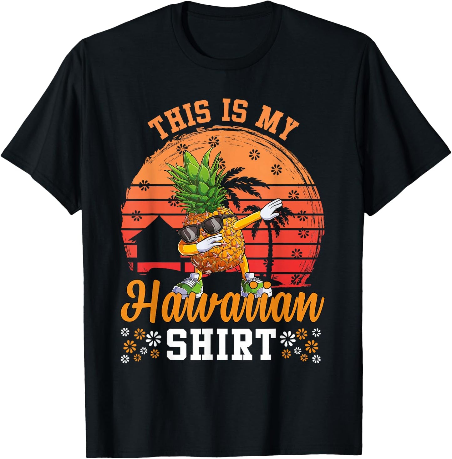Dabbing Pineapple Hawaiian Shirts Tropical Aloha Beaches T-Shirt - T-Shirt | Black