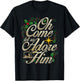 Oh come let us worship him Christmas nativity scene Christmas T-Shirt - T-Shirt | Black