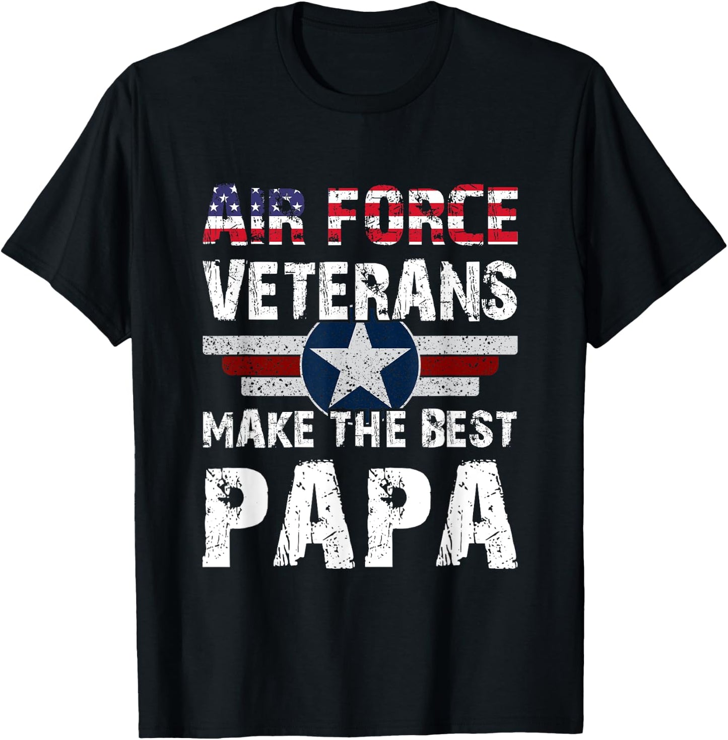 Proud Air Force Veterans Make The Best Papa US Flag T-Shirt - T-Shirt | Black