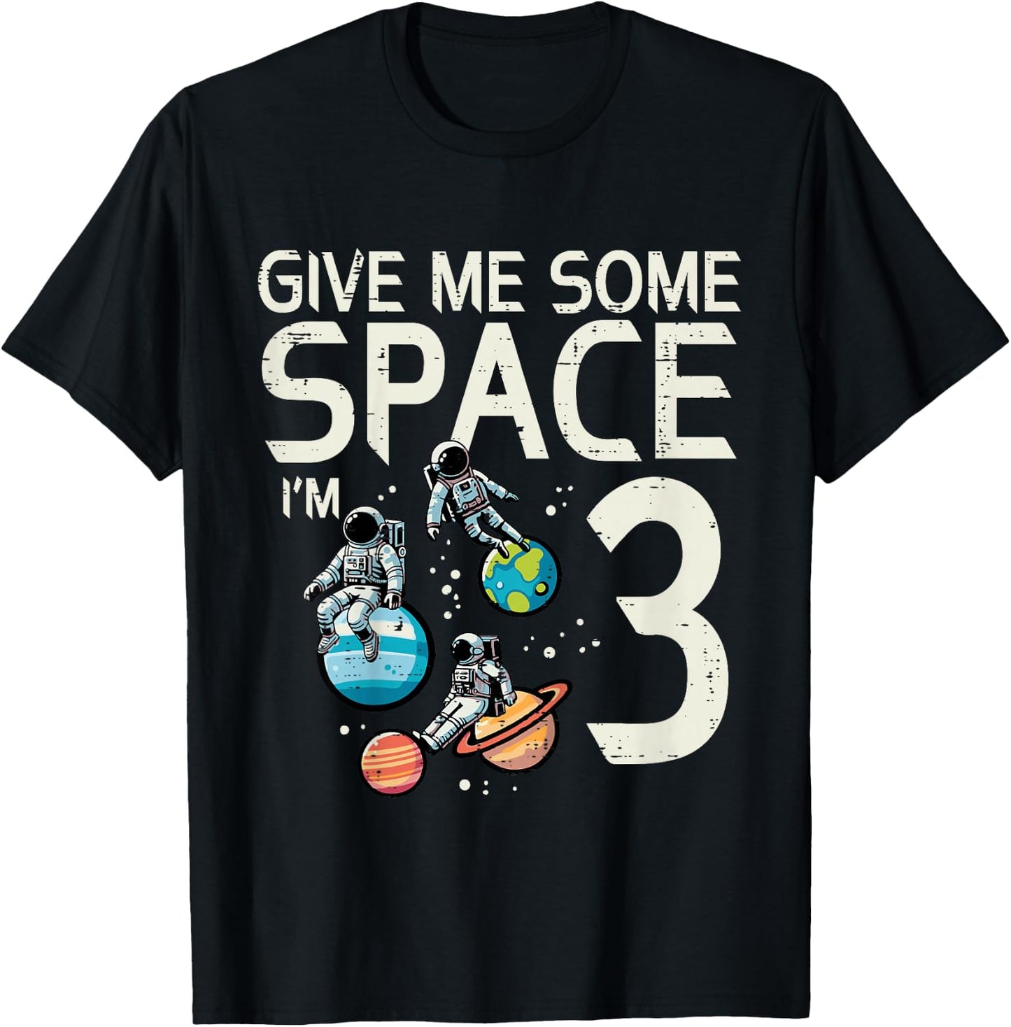 Kids 3rd Birthday Astronaut Give Me Space 3 Years Old Boys Kids T-Shirt - T-Shirt | Black