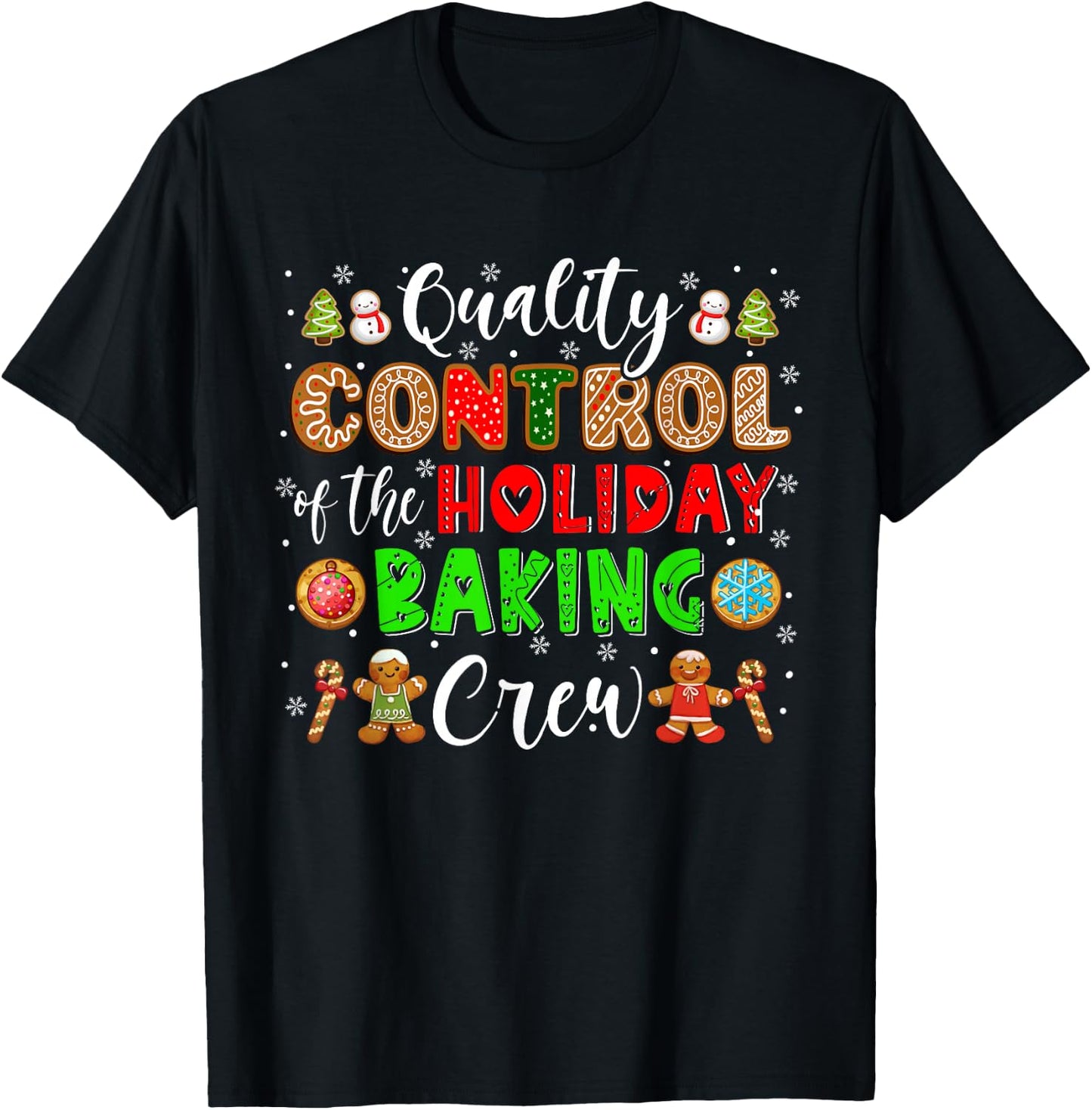 Quality Control Of The Holiday Baking Crew Xmas Cookie Lover T-Shirt - T-Shirt | Black