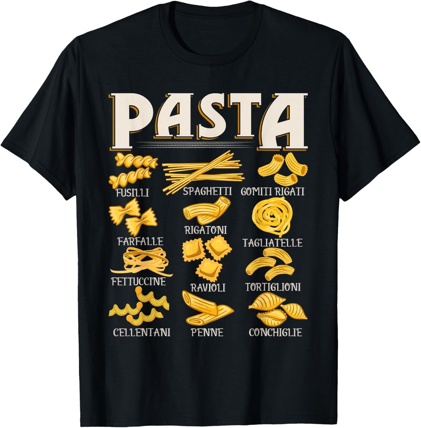Pasta Types - Italian Food Pasta Lover Foodie Spaghetti T-Shirt - T-Shirt | Black