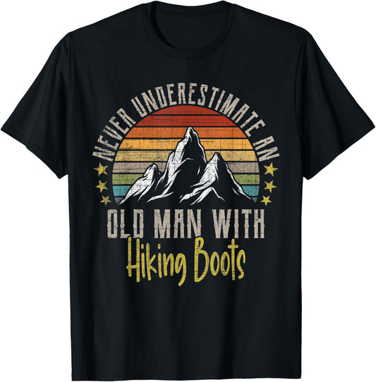 Vintage Never Underestimate An Old Man With Hiking Boots T-Shirt - T-Shirt | Black