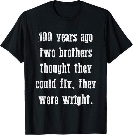 Funny Flight history Wright Brothers Aviation Pilot Gift T-Shirt - T-Shirt | Black