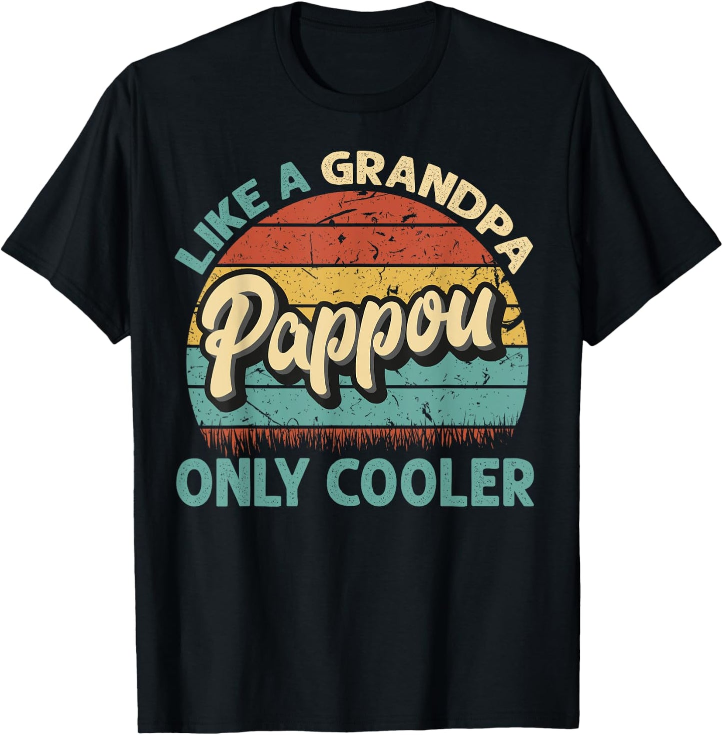 Pappou Like A Grandpa Only Cooler Vintage Dad Fathers Day T-Shirt - T-Shirt | Black