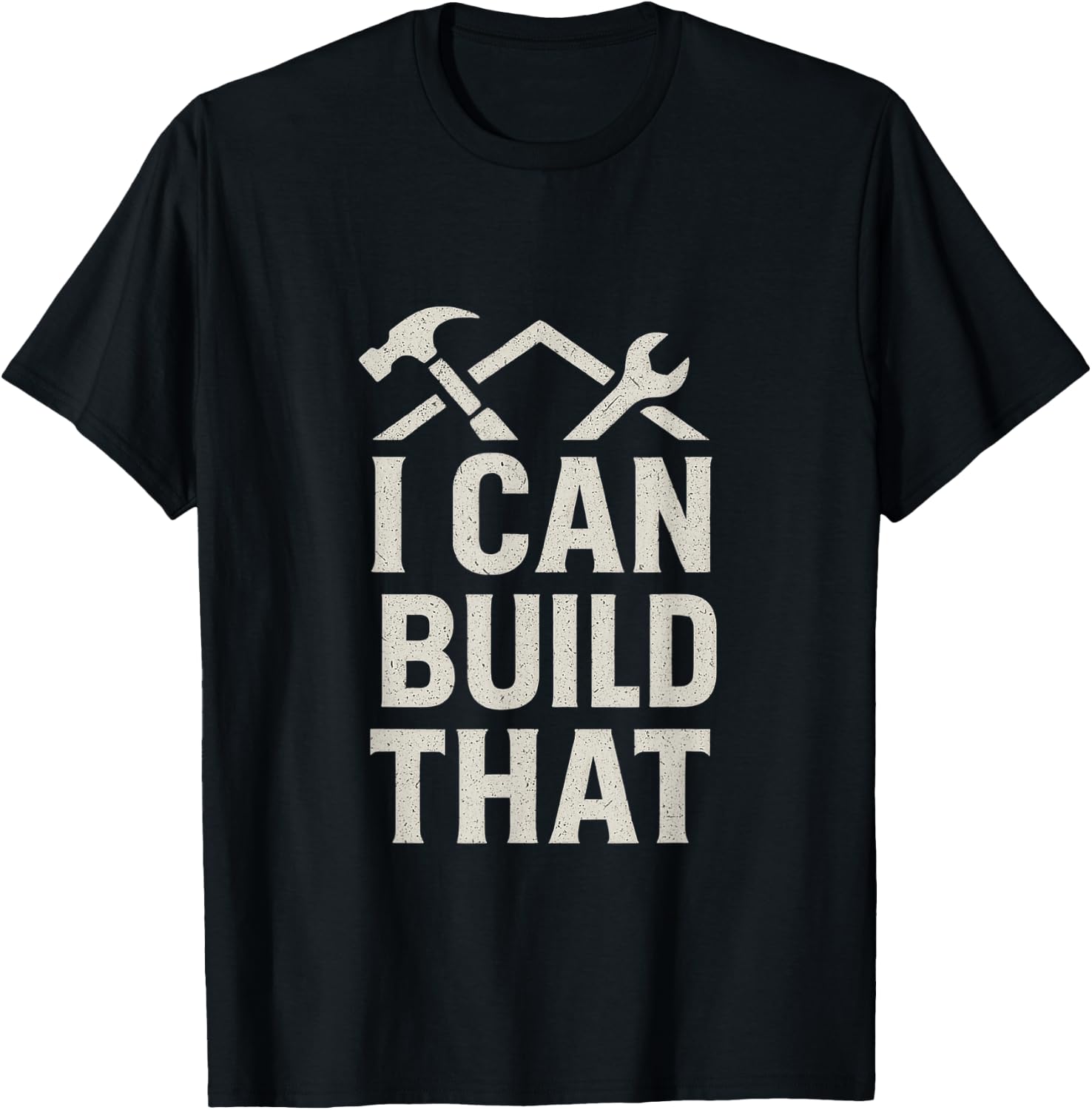 I Can Build that DIY Construction Hammer Wrench T-Shirt - T-Shirt | Black