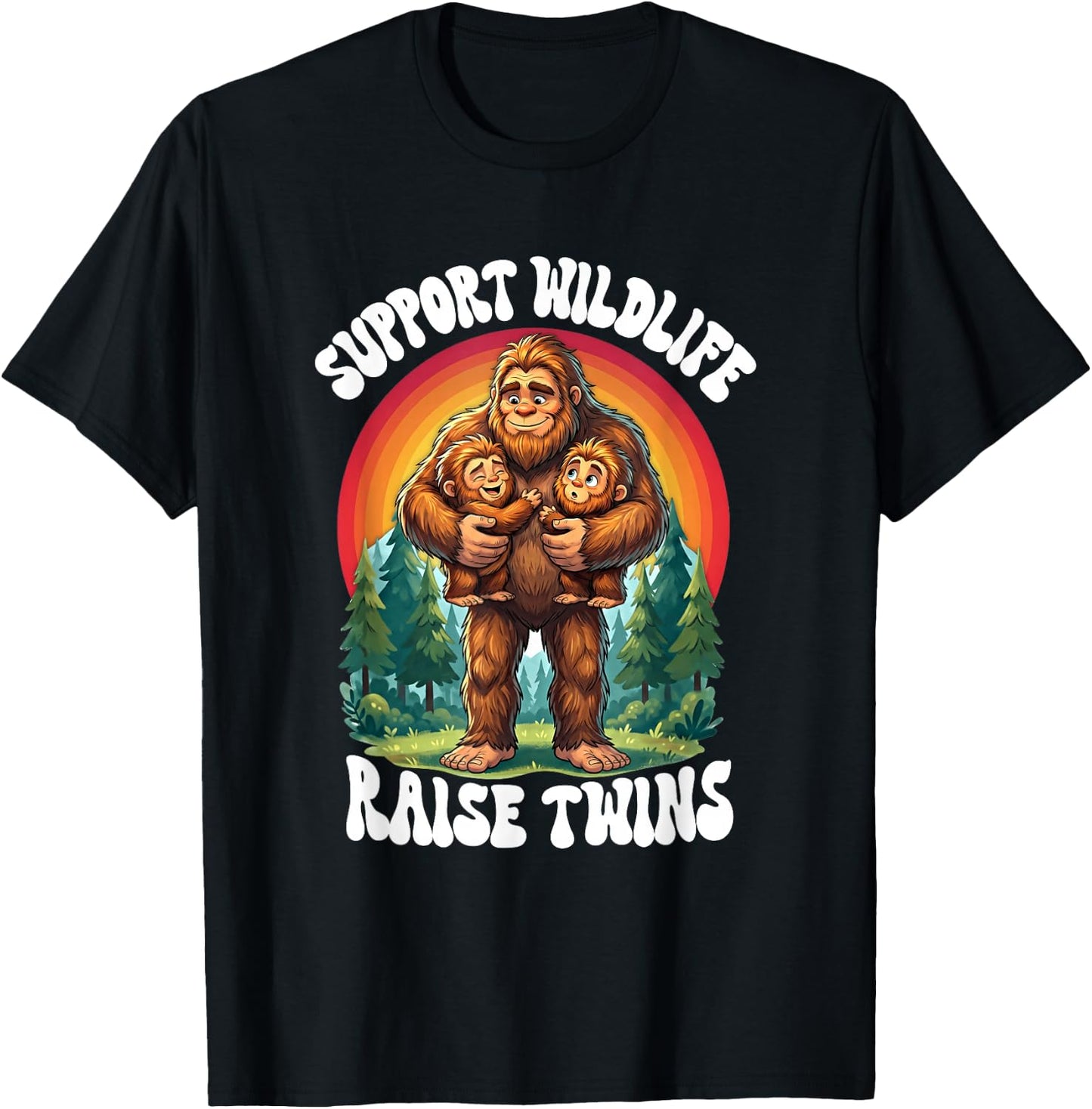 Support Wildlife Raise Twins Bigfoot Sasquatch Twin Parent T-Shirt - T-Shirt | Black