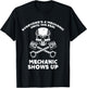 Everyone Is a Mechanic Until a Real Mechanic Appears T-Shirt - T-Shirt | Black