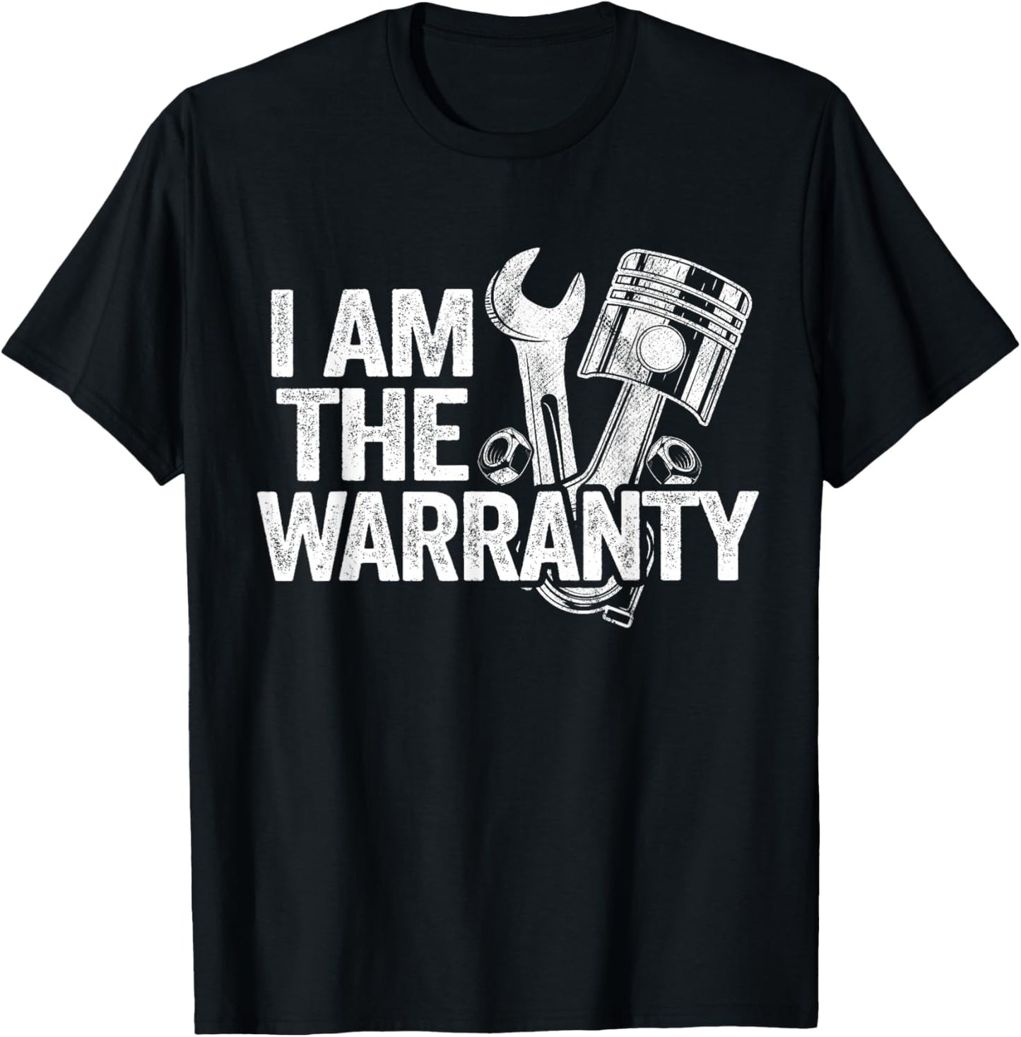 I Am The Warranty Race Car Parts Repair Guy Funny Mechanic T-Shirt - T-Shirt | Black